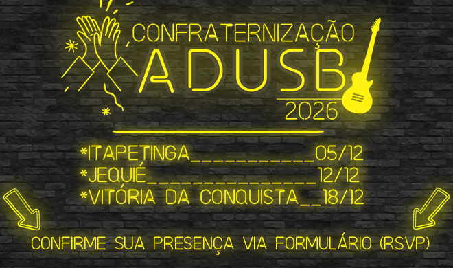 Participe das confraternizações de final de ano da Adusb 2026! Preencha o formulário de confirmação de presença.